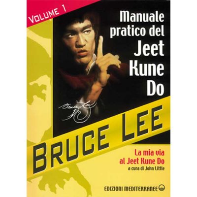 Libro Di Lee Bruce: Manuale Pratico Di Jeet Kune Do Vol.1